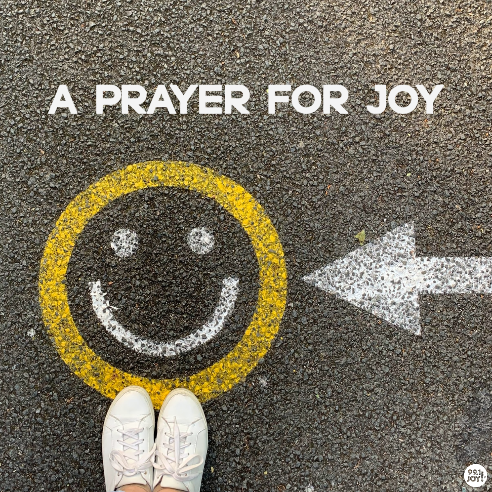 A Prayer For Joy