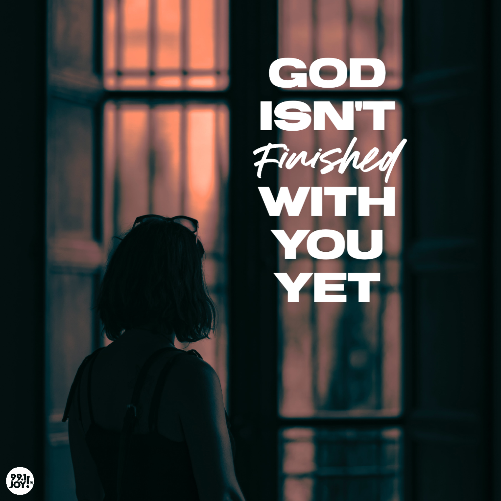 God Isn't Finished With You Yet
