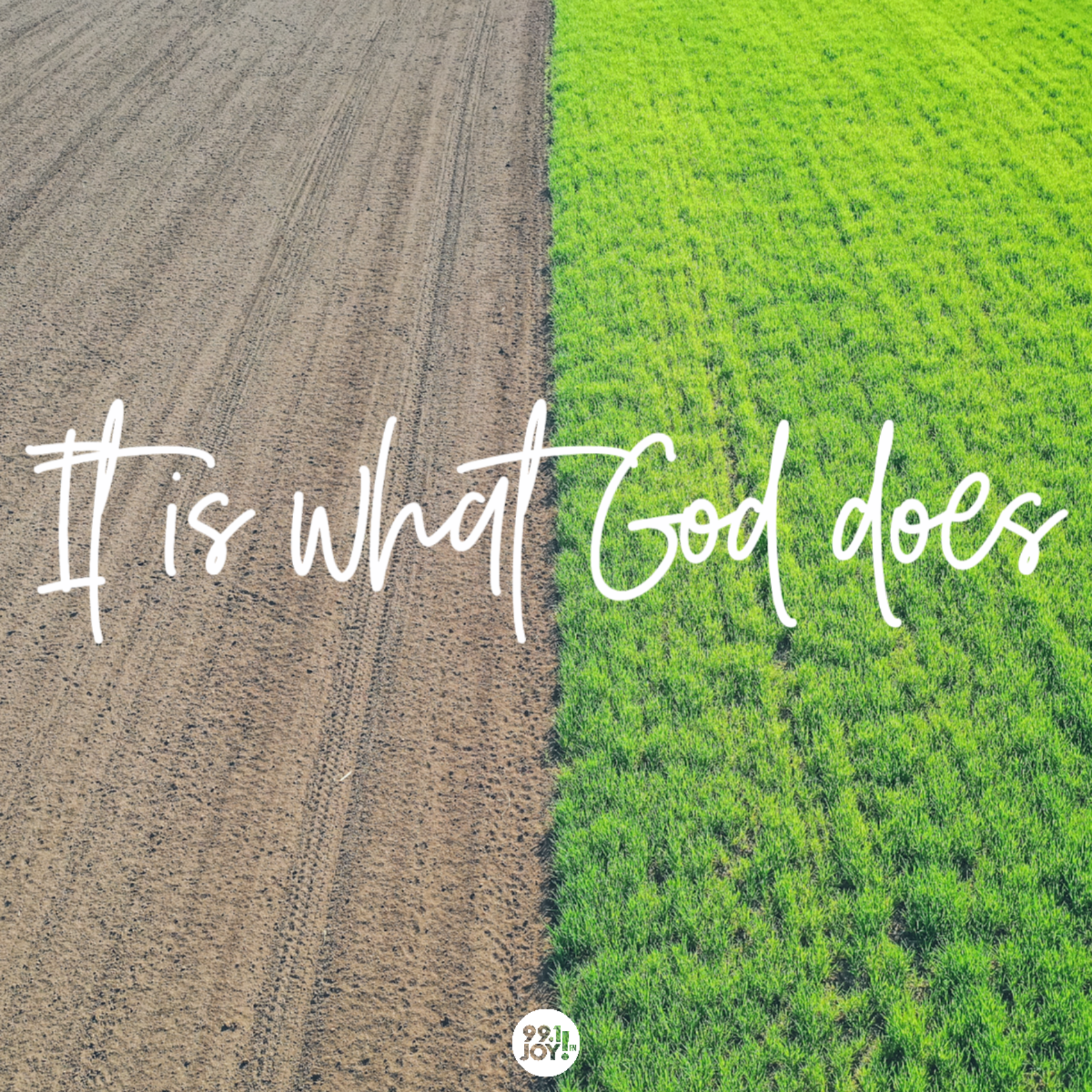 It Is What God Does