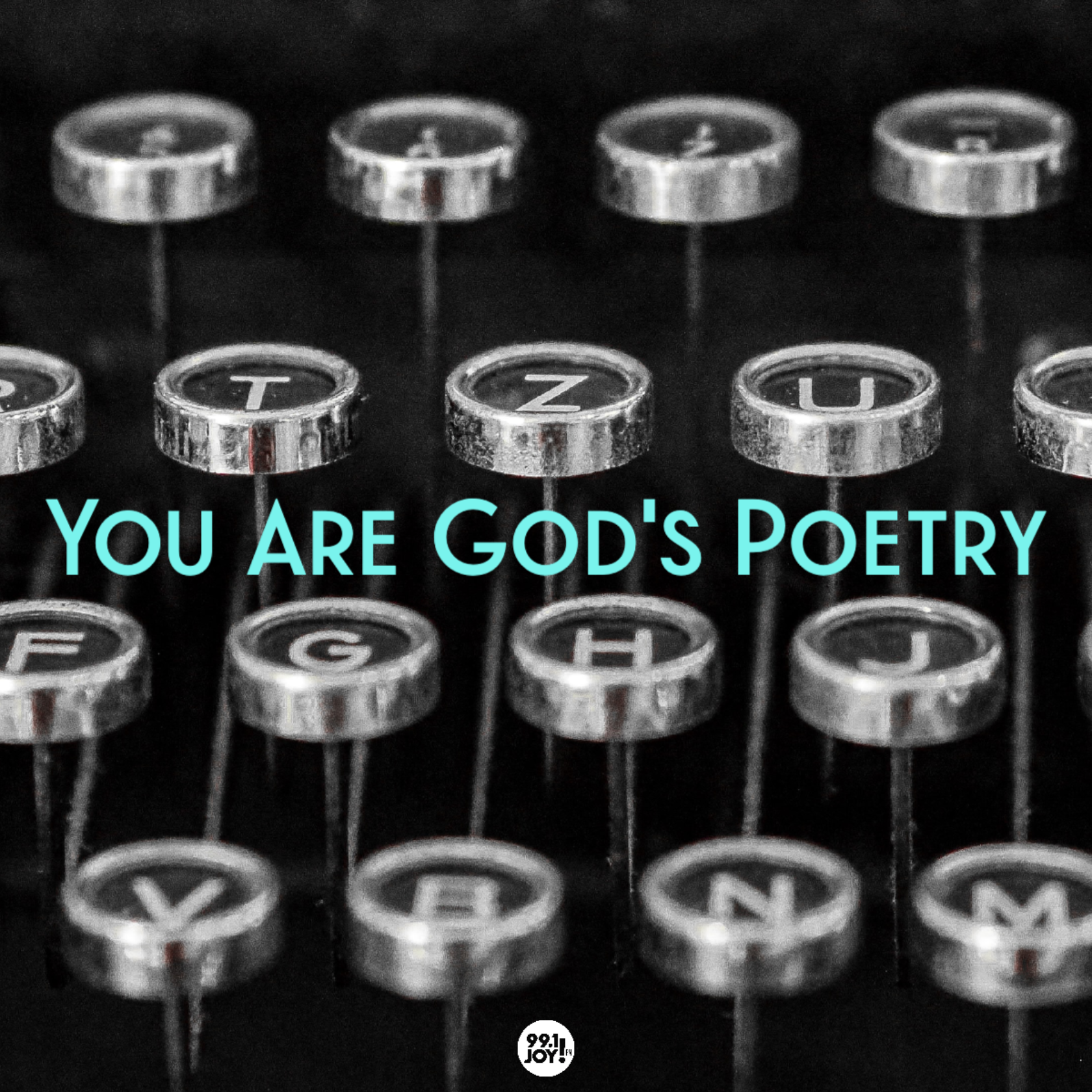 You Are God's Poetry