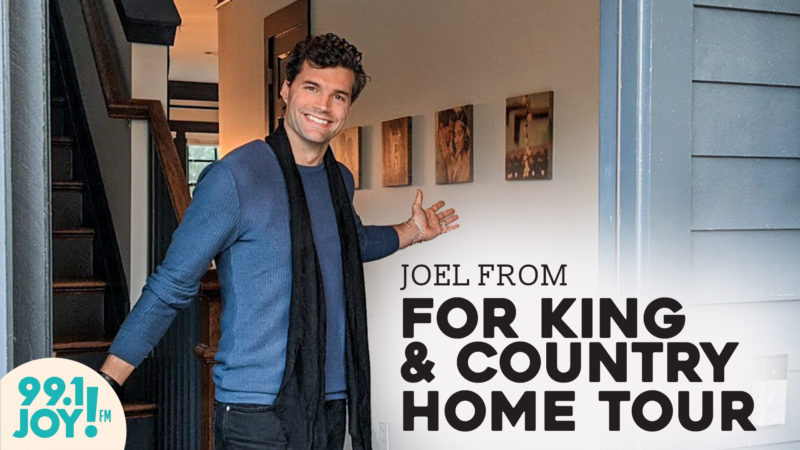 EXCLUSIVE: for KING & COUNTRY Home Tour with Joel