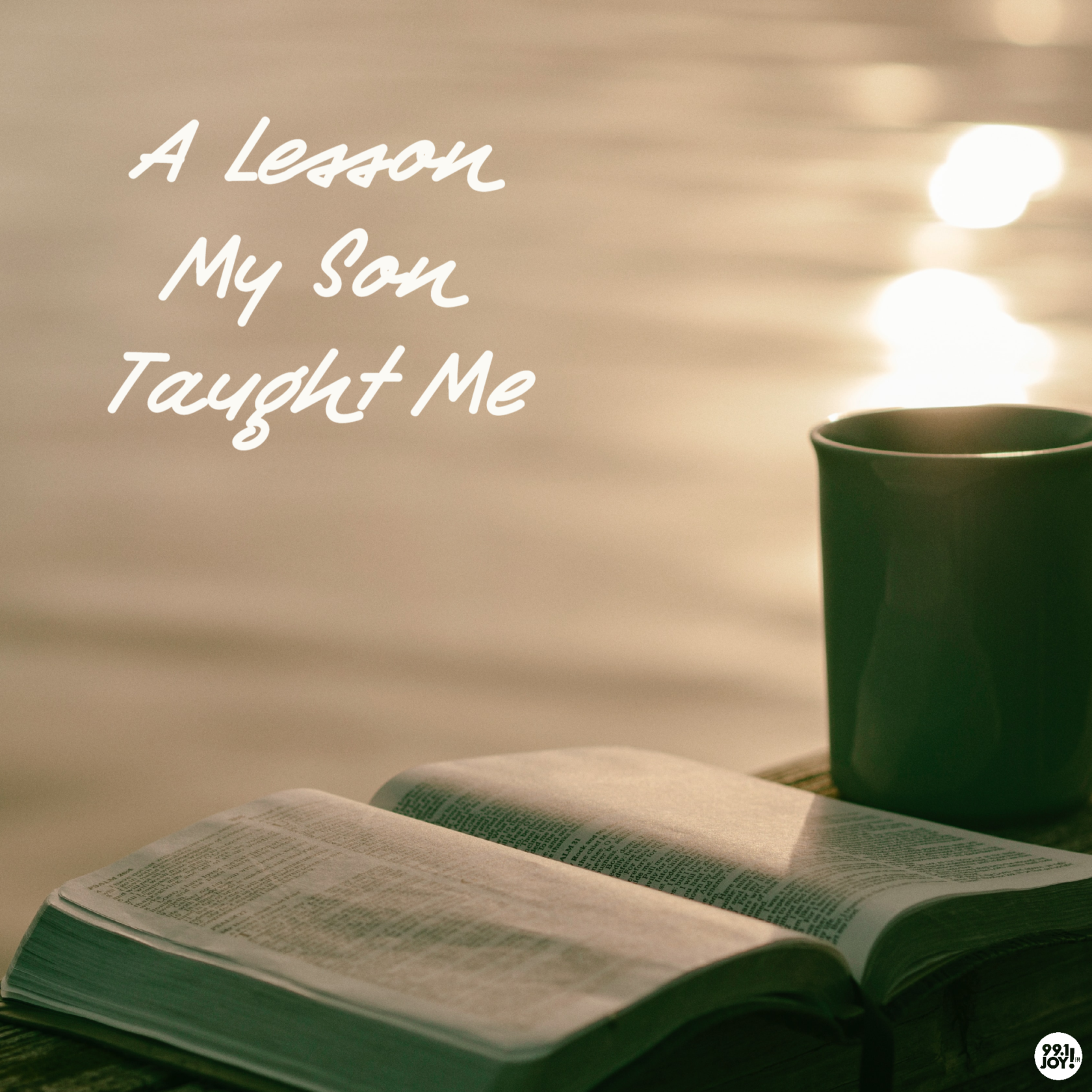 A Lesson My Son Taught Me
