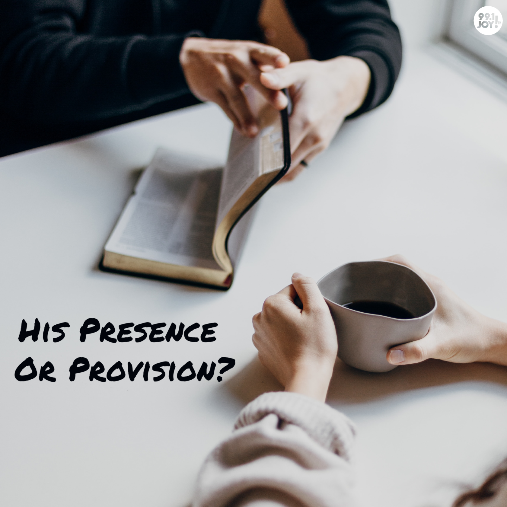 His Presence Or His Provision?