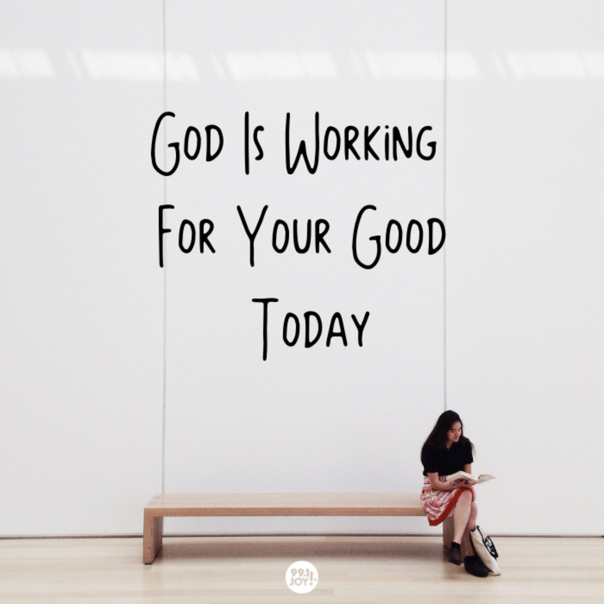 God Is Working For Your Good Today JOY FM JOY FM