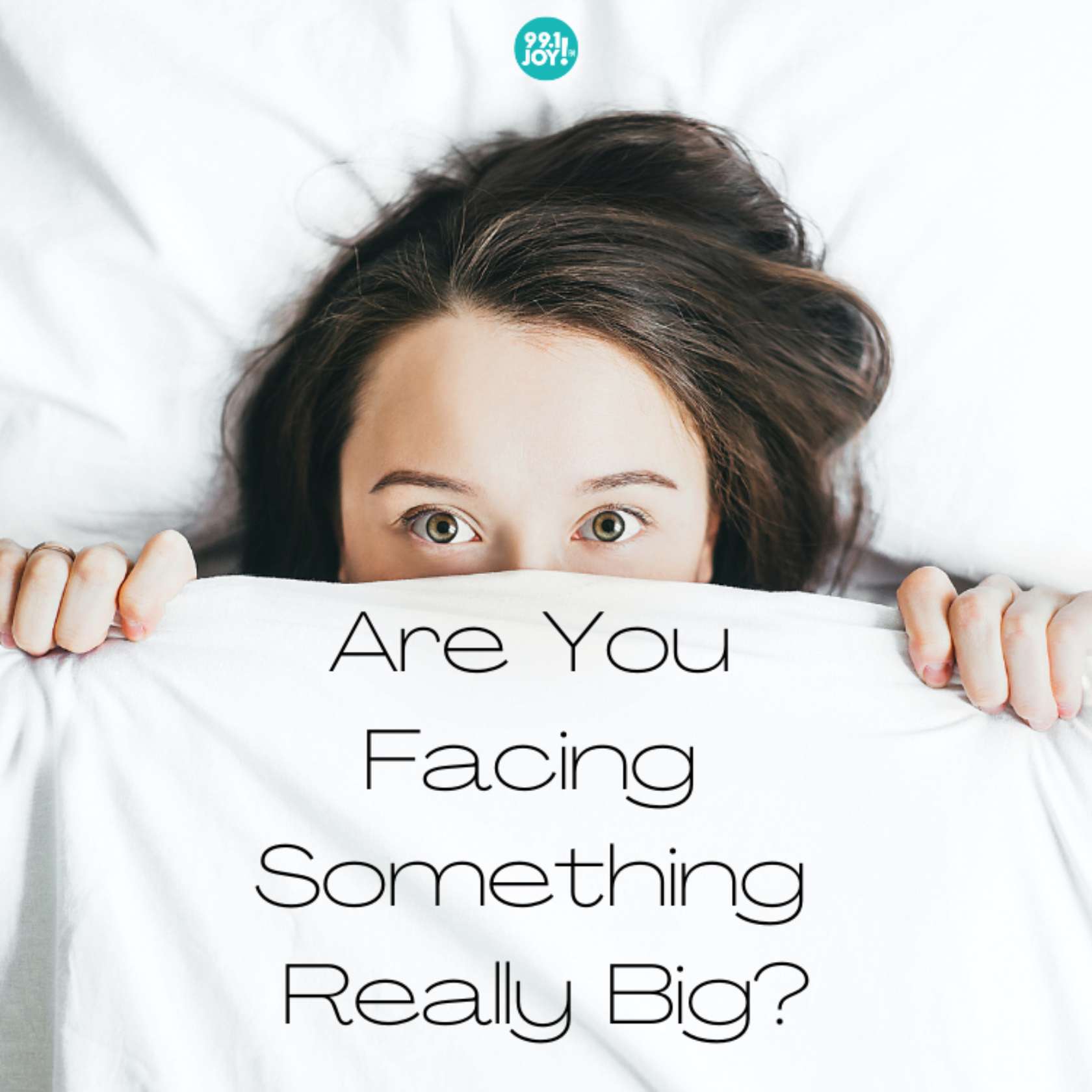 Are You Facing Something Really Big?