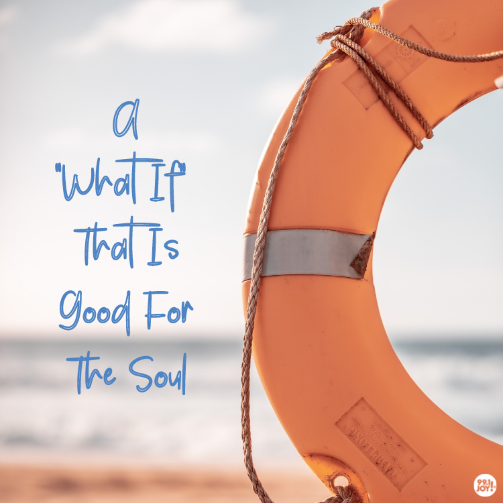 A “What If” That Is Good For The Soul