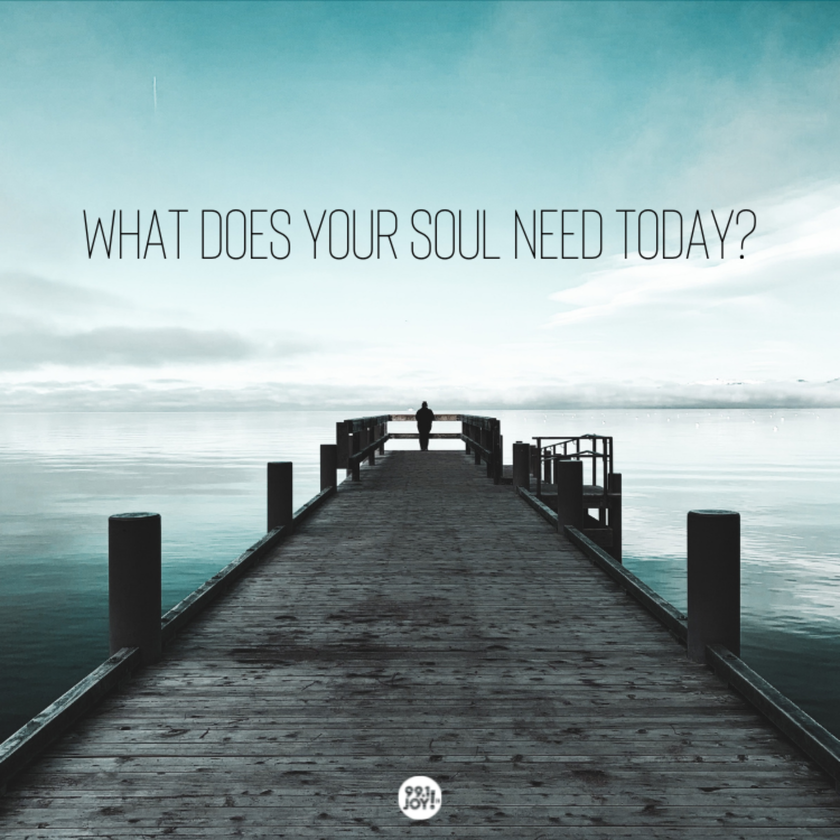 What Does Your Soul Need Today?