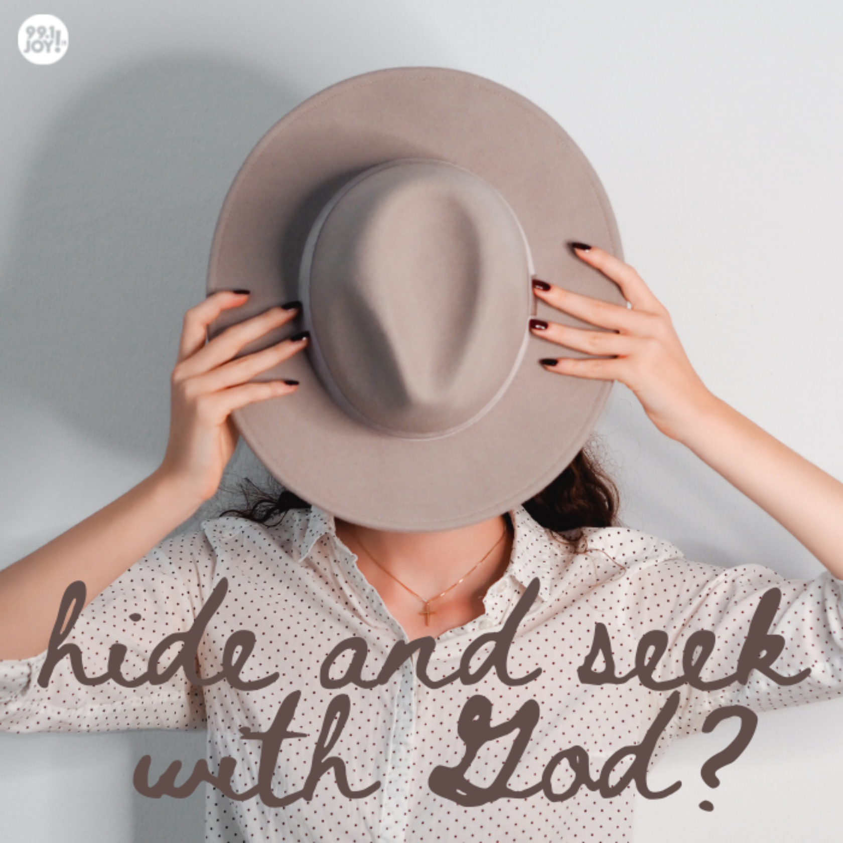 Hide and Seek with God?