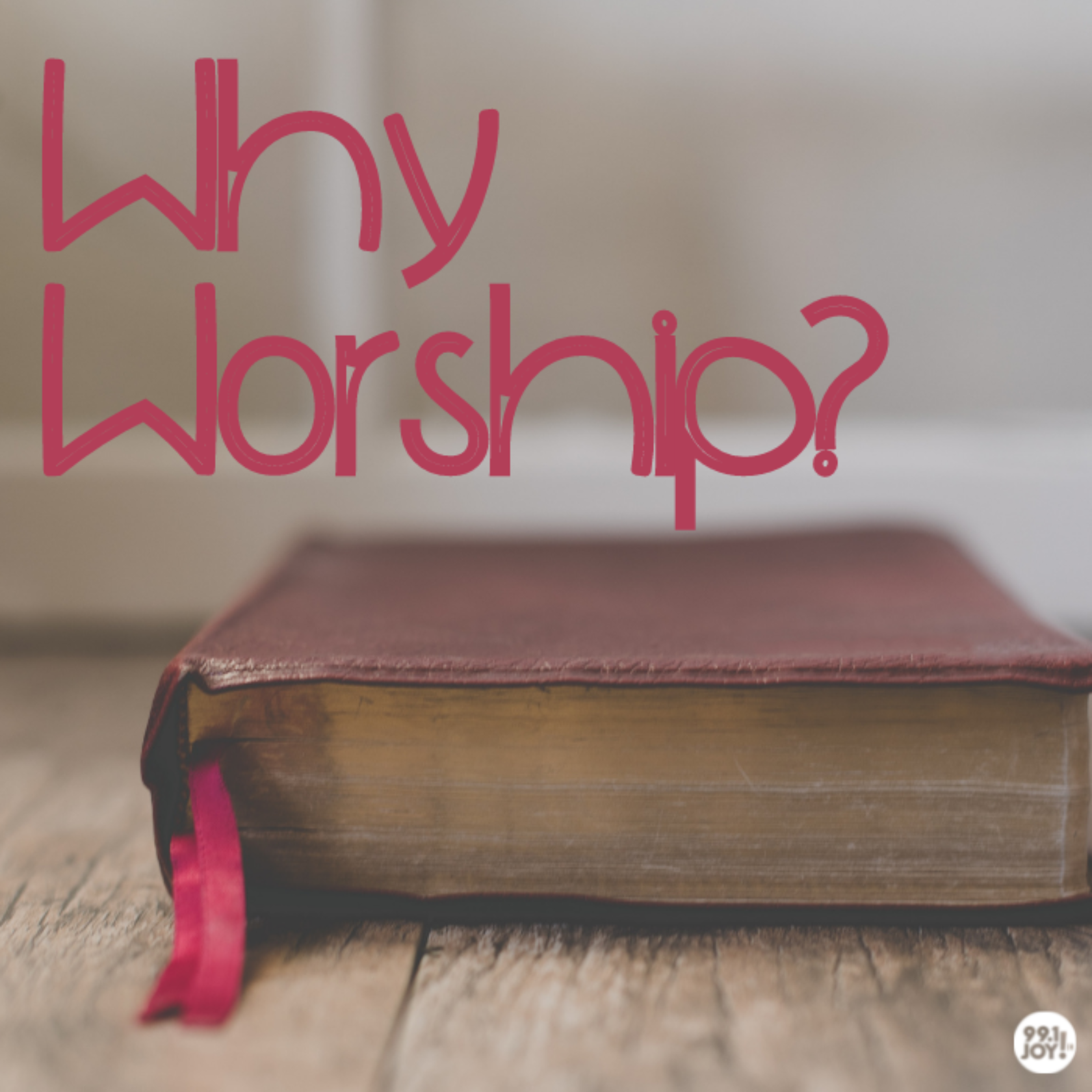 Why Worship?
