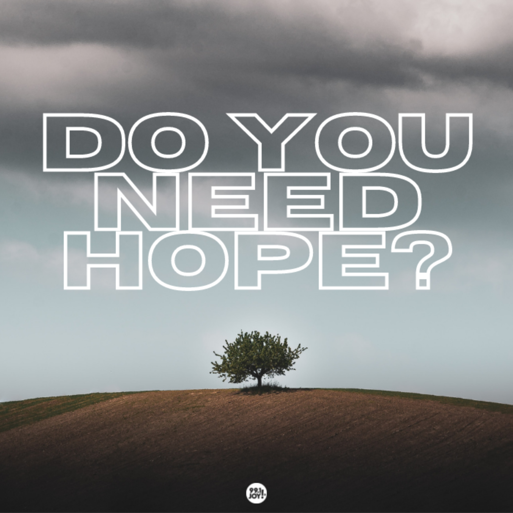 Do You Need Hope?