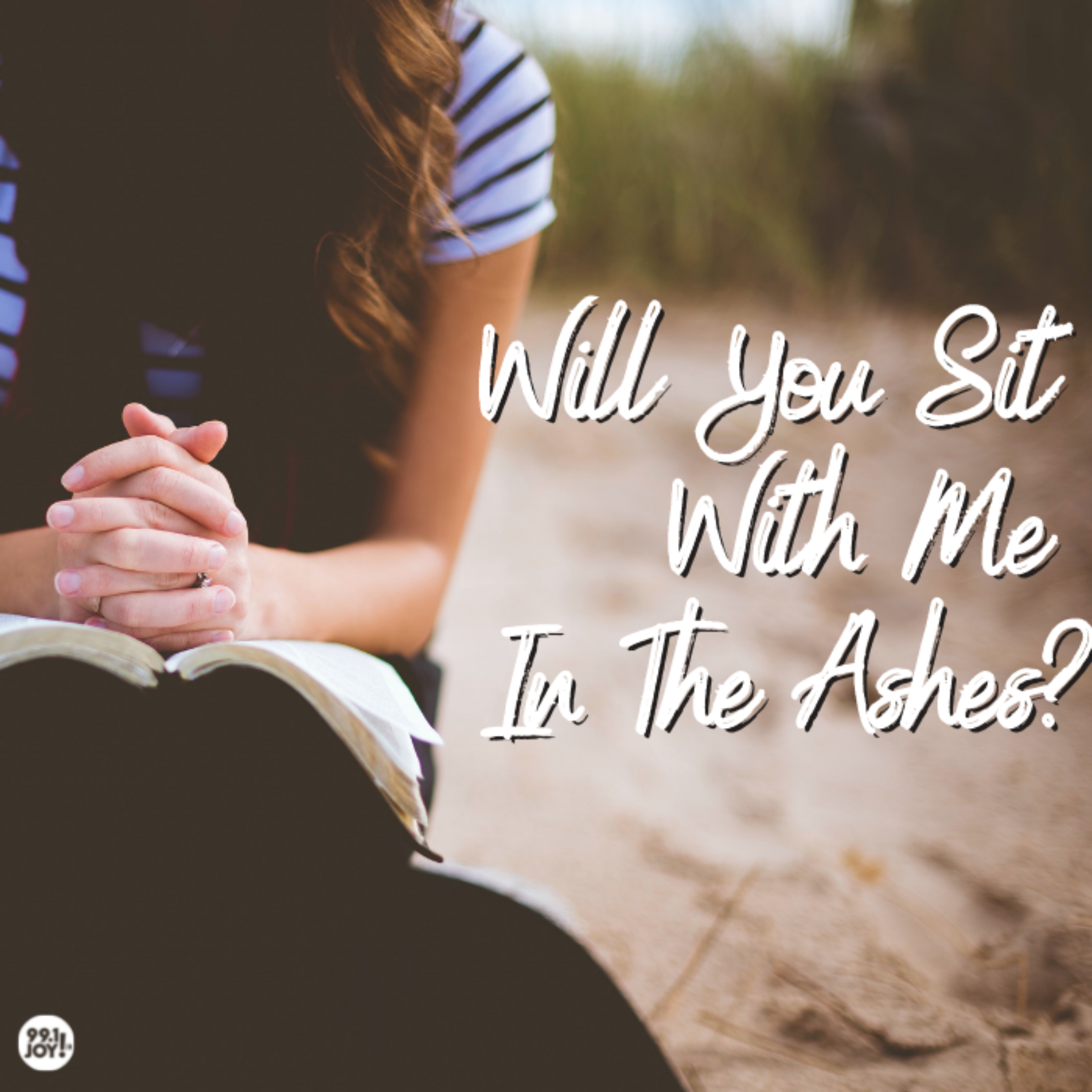 Will You Sit With Me In The Ashes?