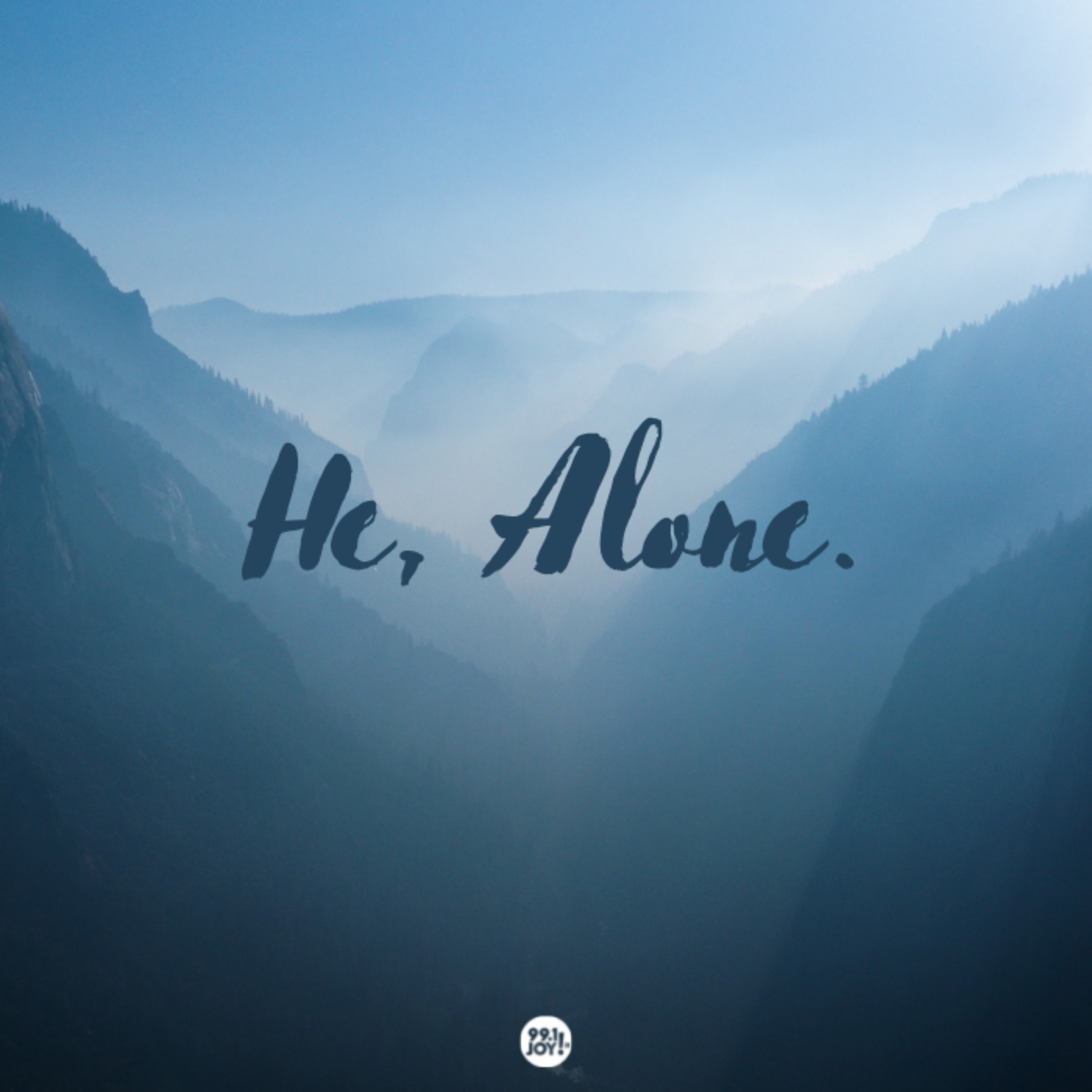 He, Alone.