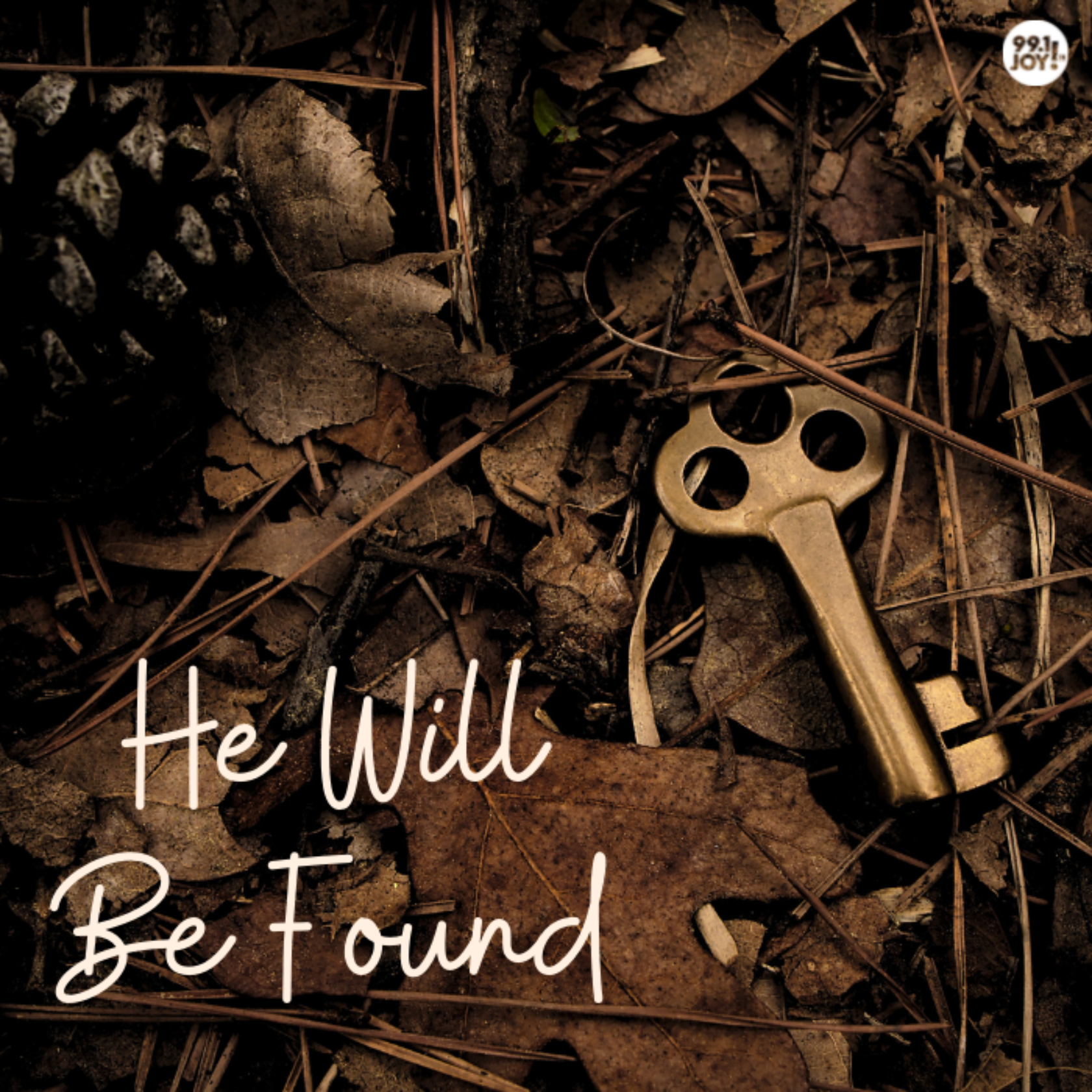 He Will Be Found