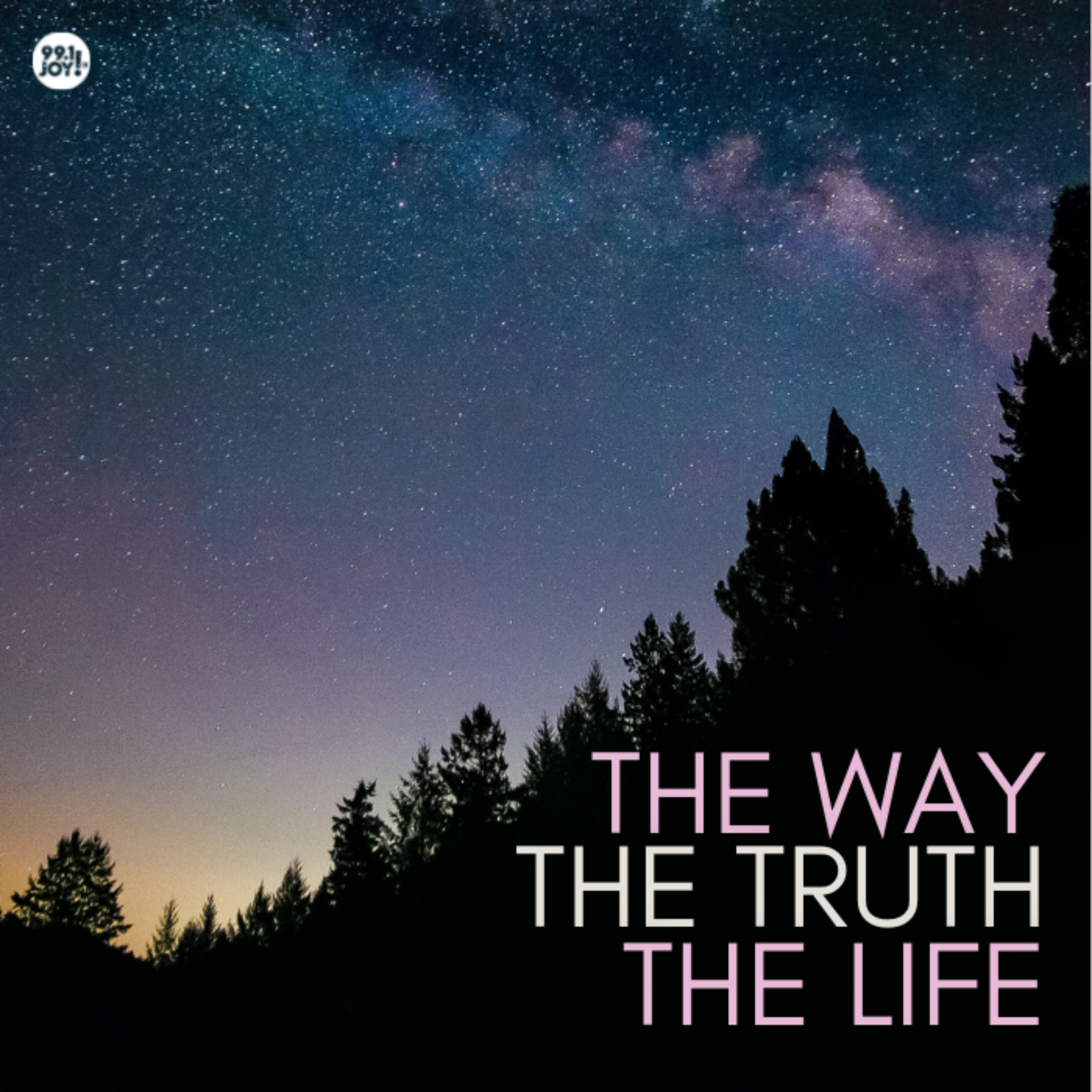 The Way, The Truth, The Life