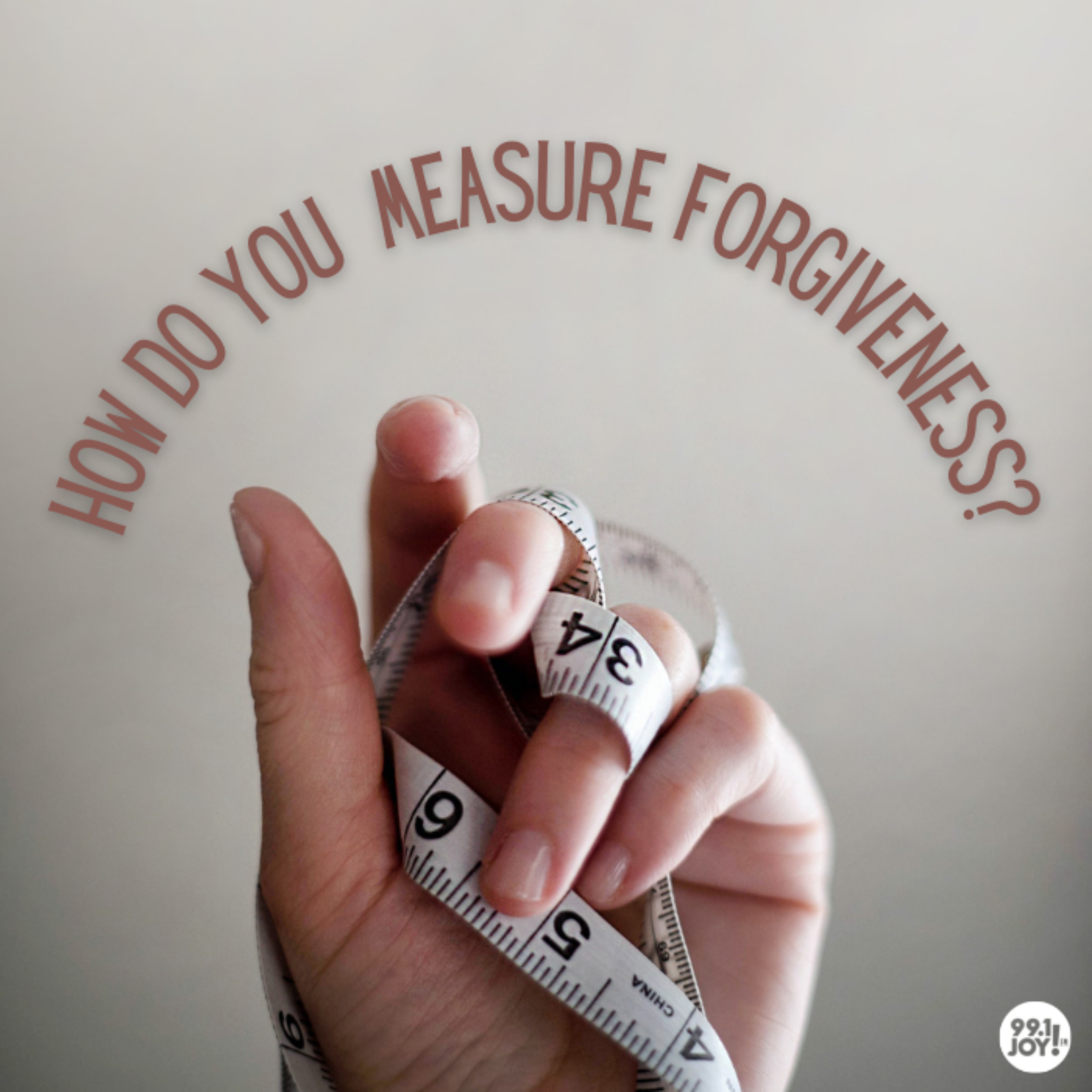 How Do You Measure Forgiveness?