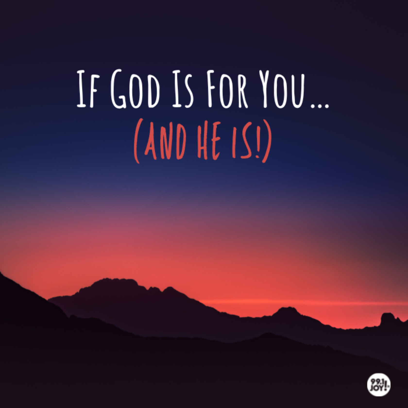 If God Is For You…(And He Is!)
