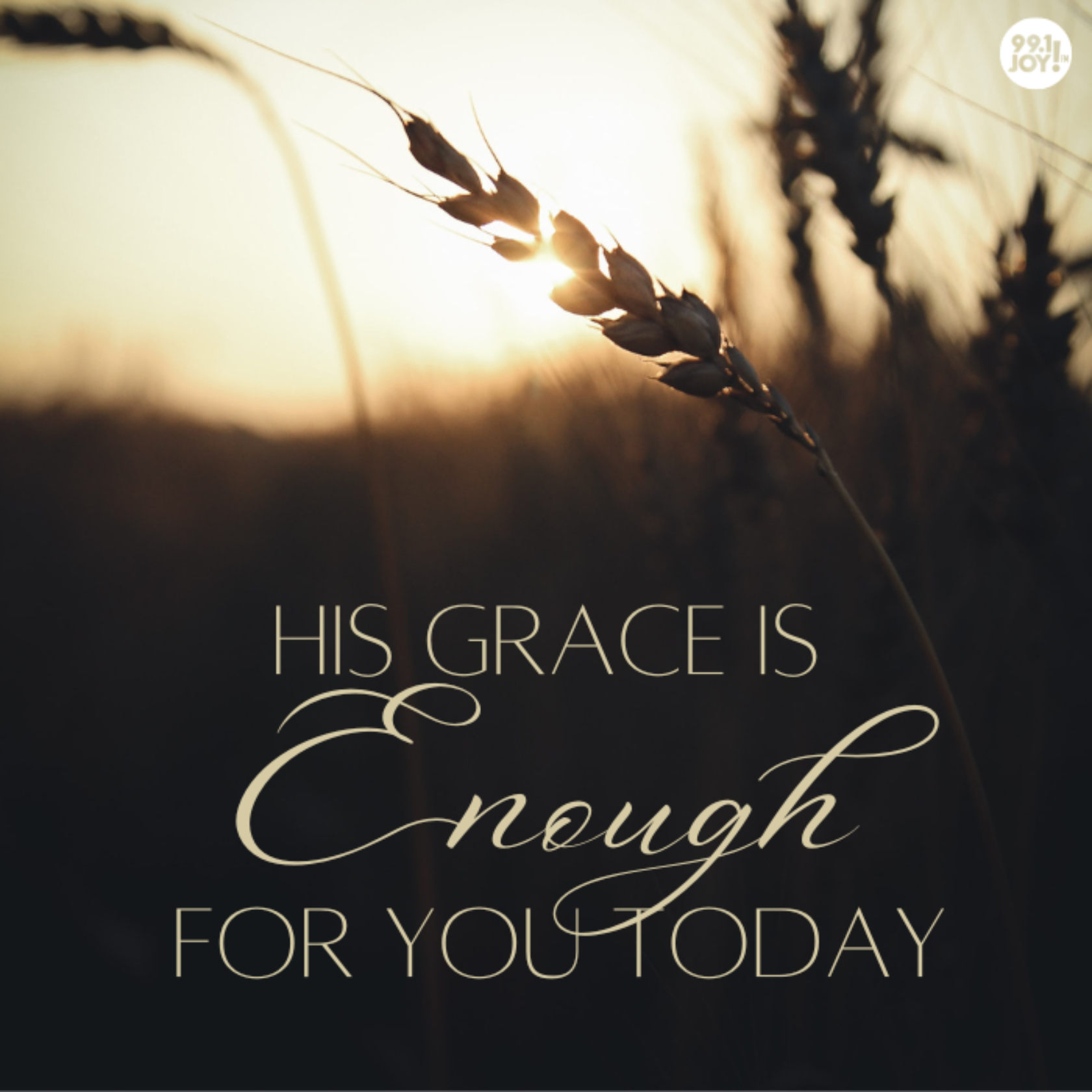 His Grace Is Enough For You Today
