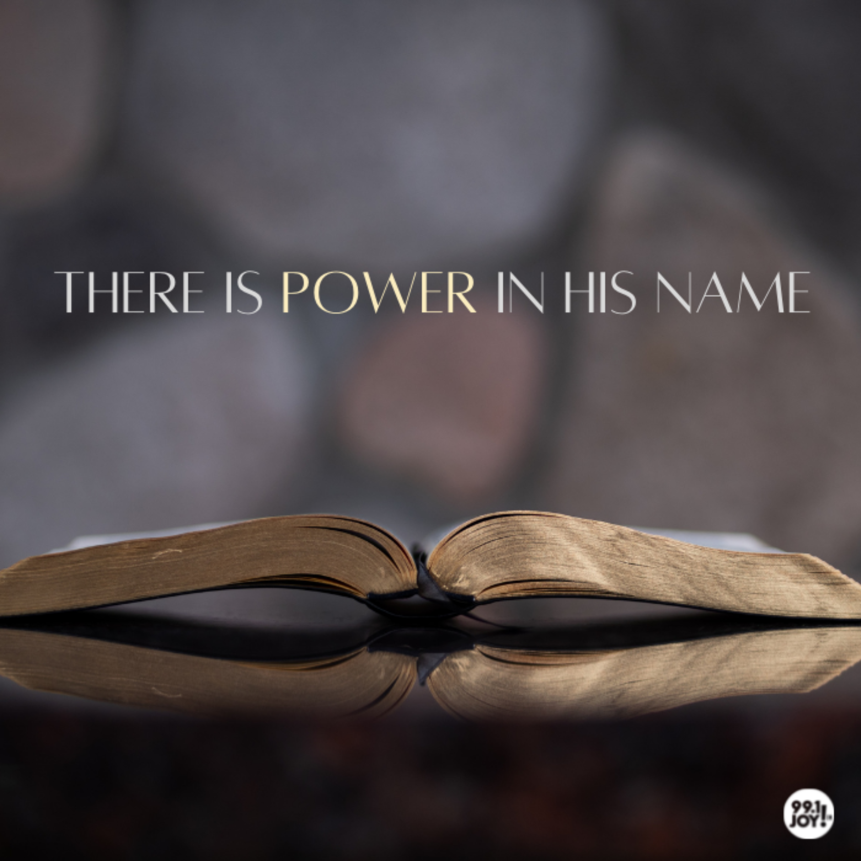 There Is Power In His Name