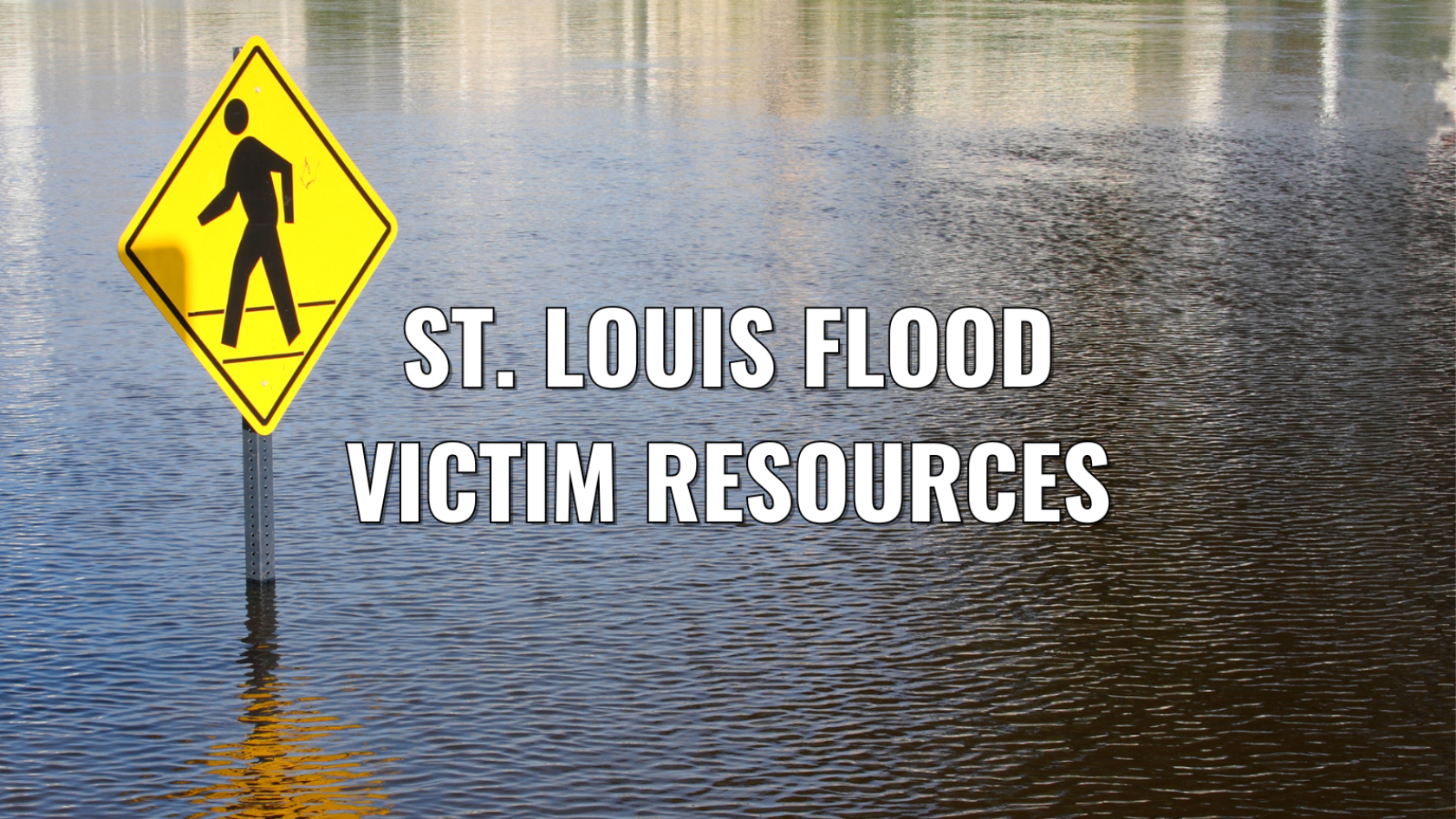 St. Louis Flood Victim Resources
