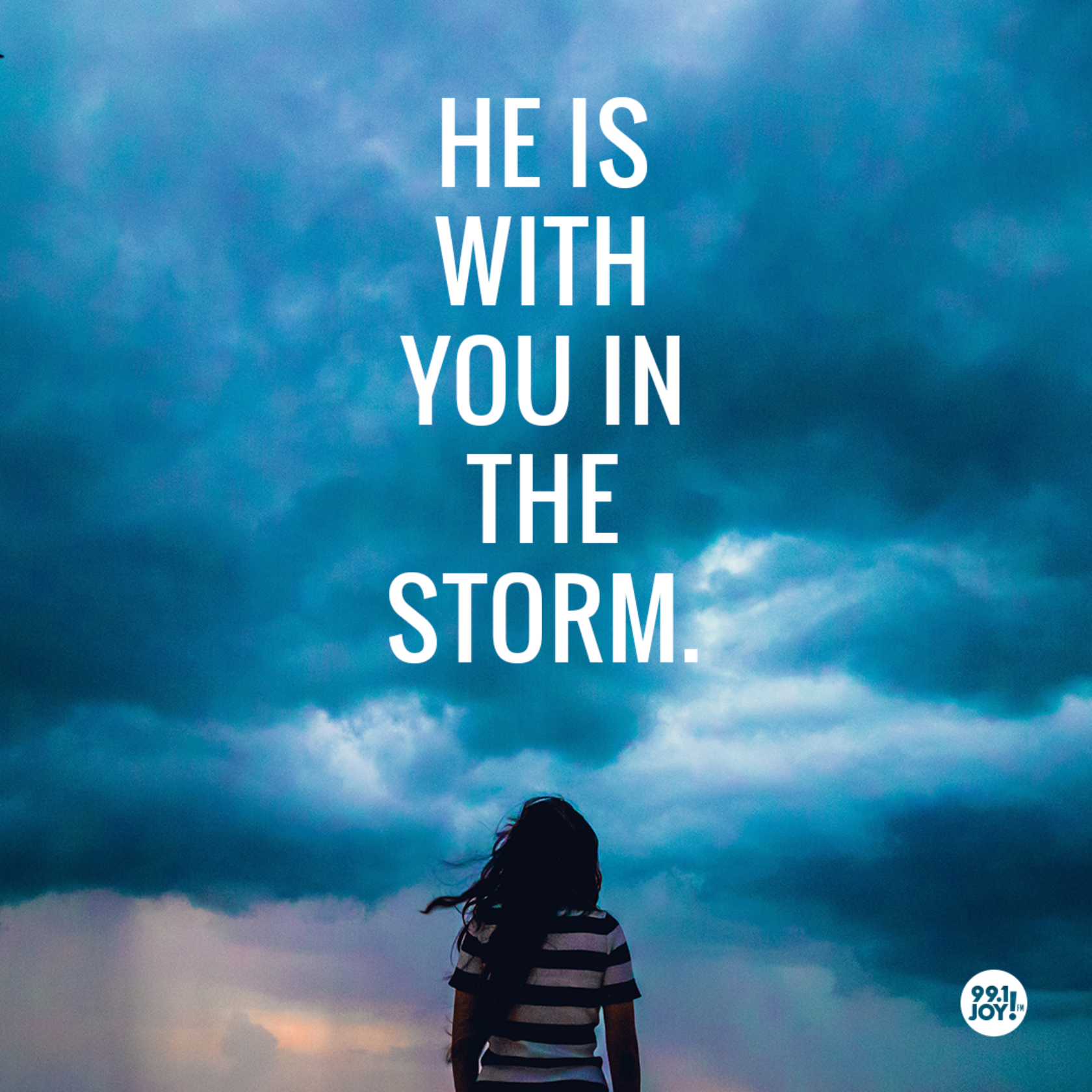He Is With You In The Storm