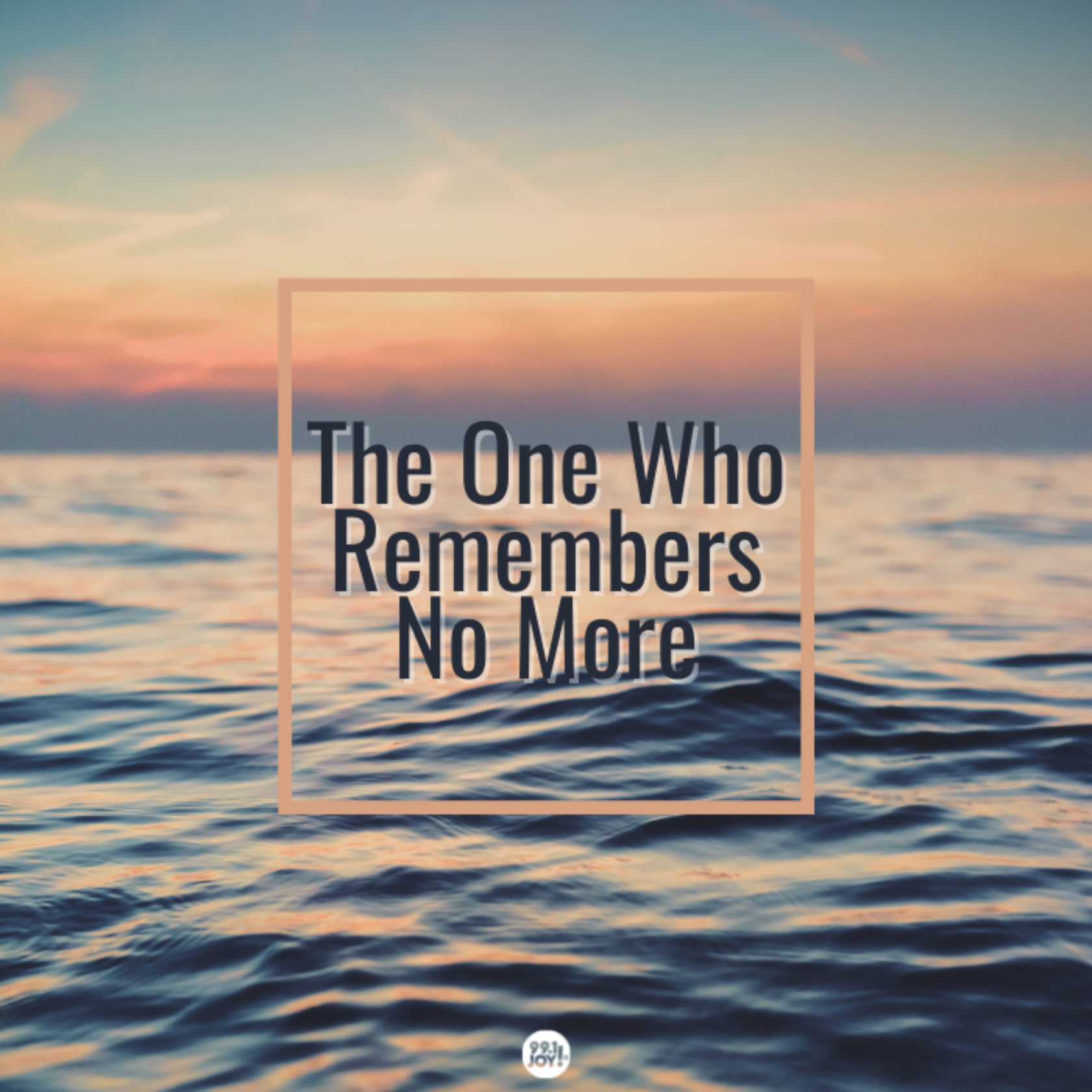 The One Who Remembers No More