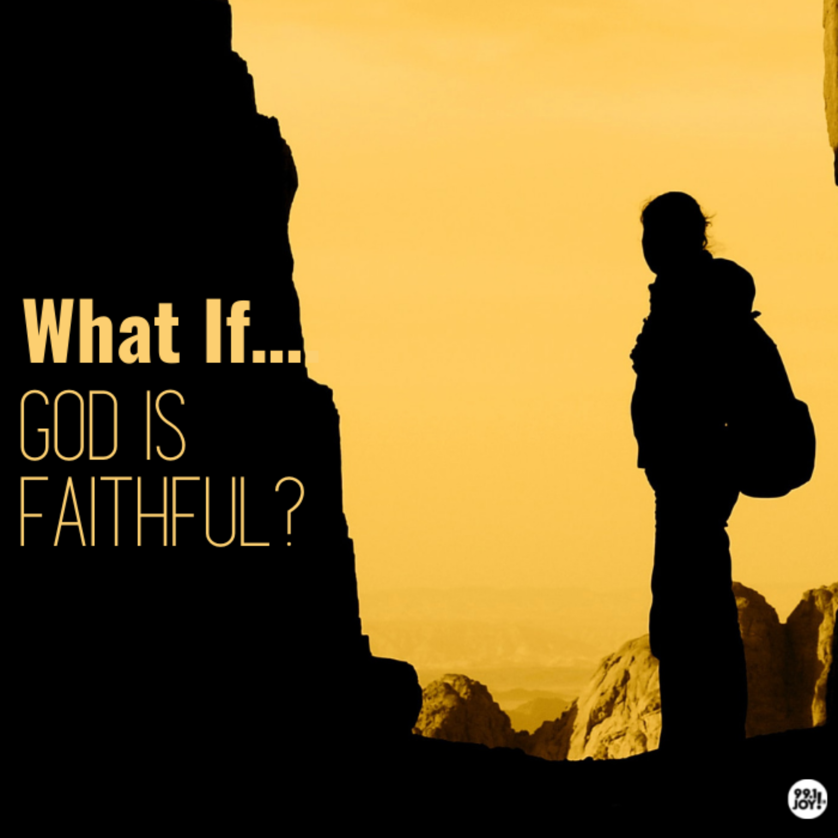 What If….God Is Faithful?