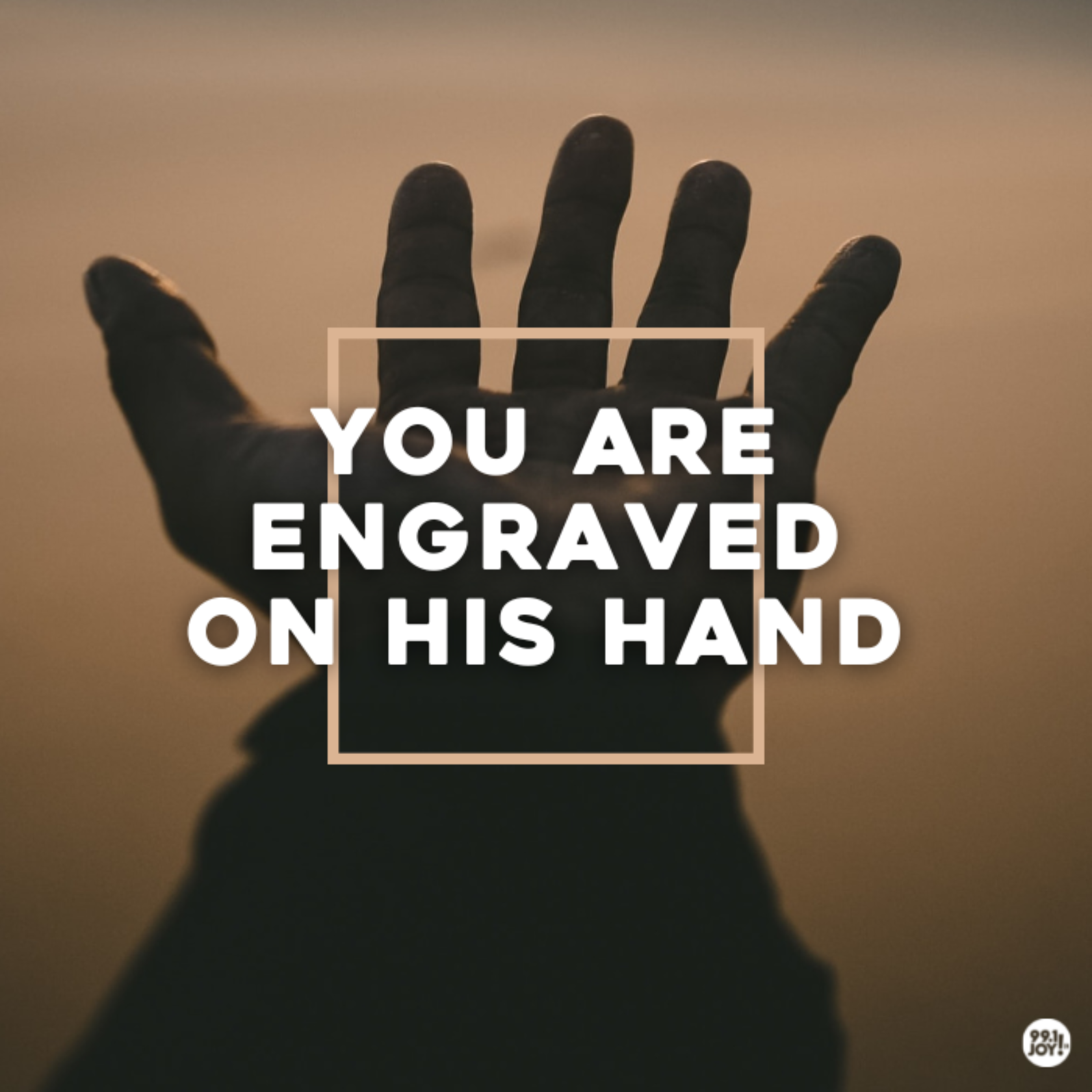 You Are Engraved On His Hand