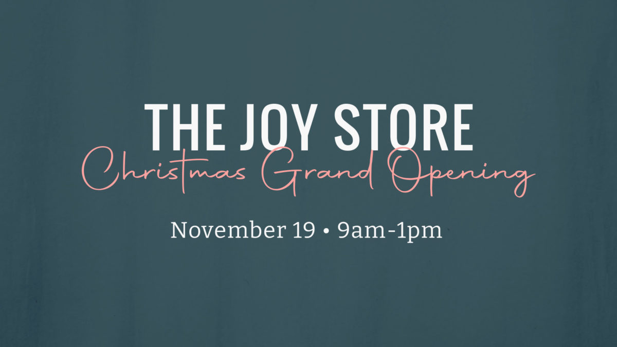 JOY Store Christmas Grand Opening | November 19, 2022 from 9am-1pm
