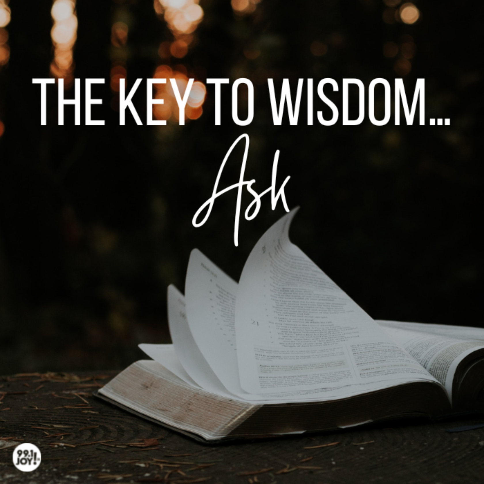 The Key To Wisdom…Ask