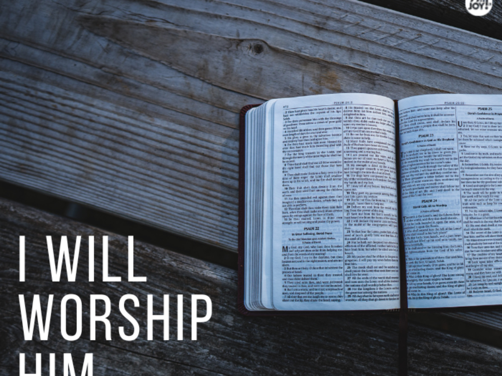 I Will Worship Him. Even If.