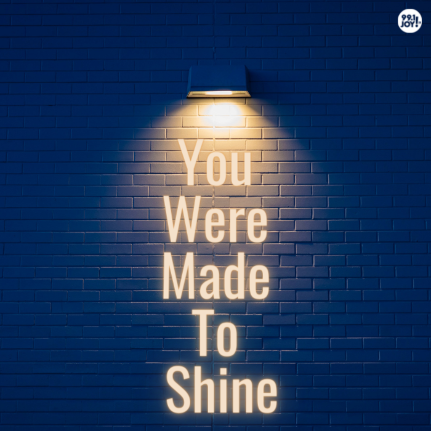 You Were Made To Shine