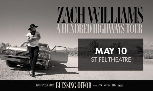 Zach Williams: A Hundred Highways Tour
