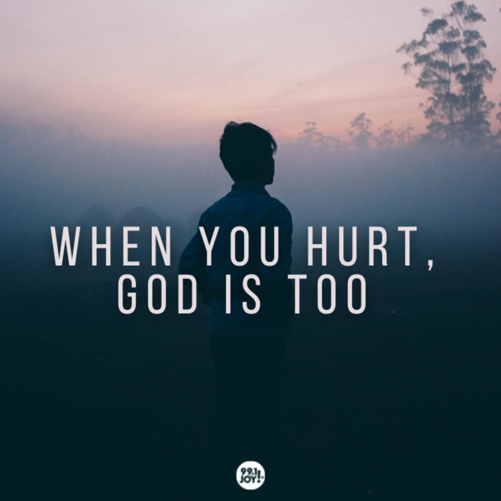 When You Hurt, God Is Too