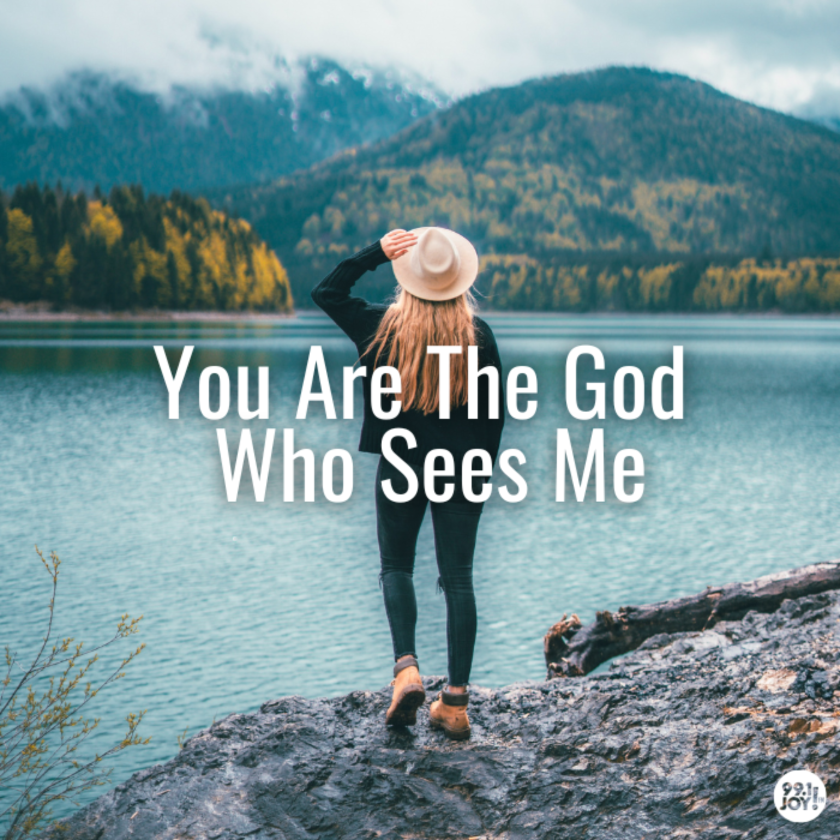 You Are The God Who Sees Me