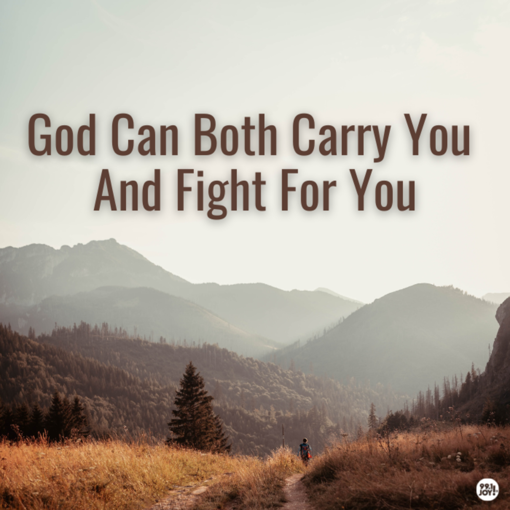God Can Both Carry You And Fight For You