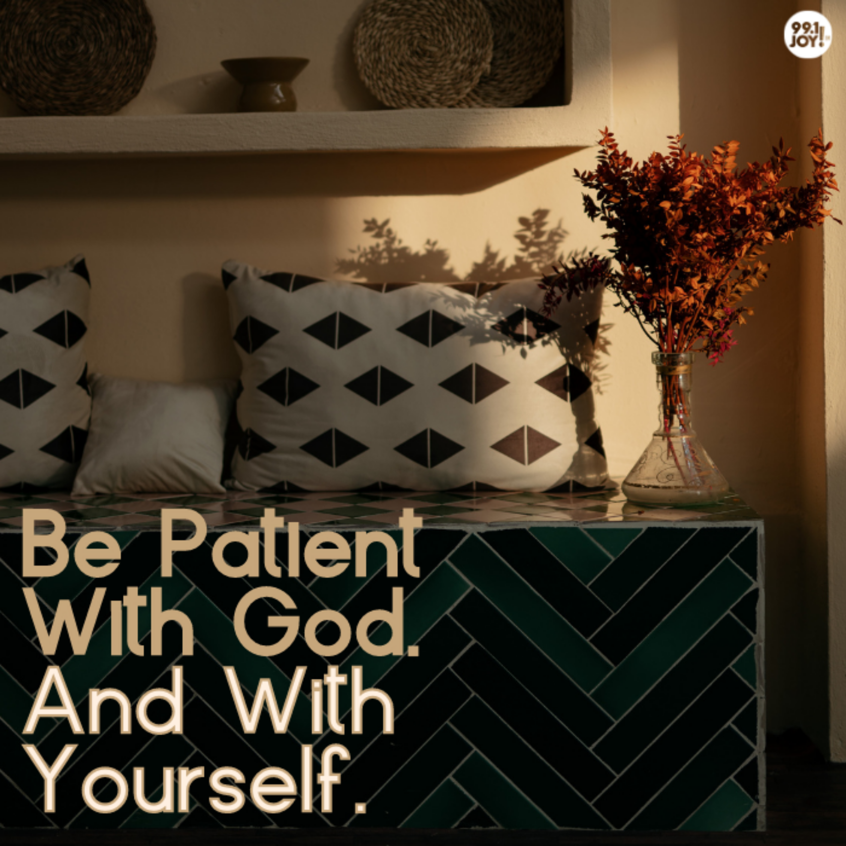 Be Patient With God. And With Yourself