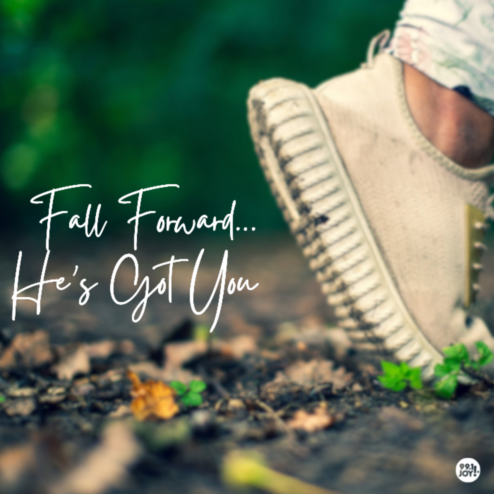 Fall Forward…He’s Got You