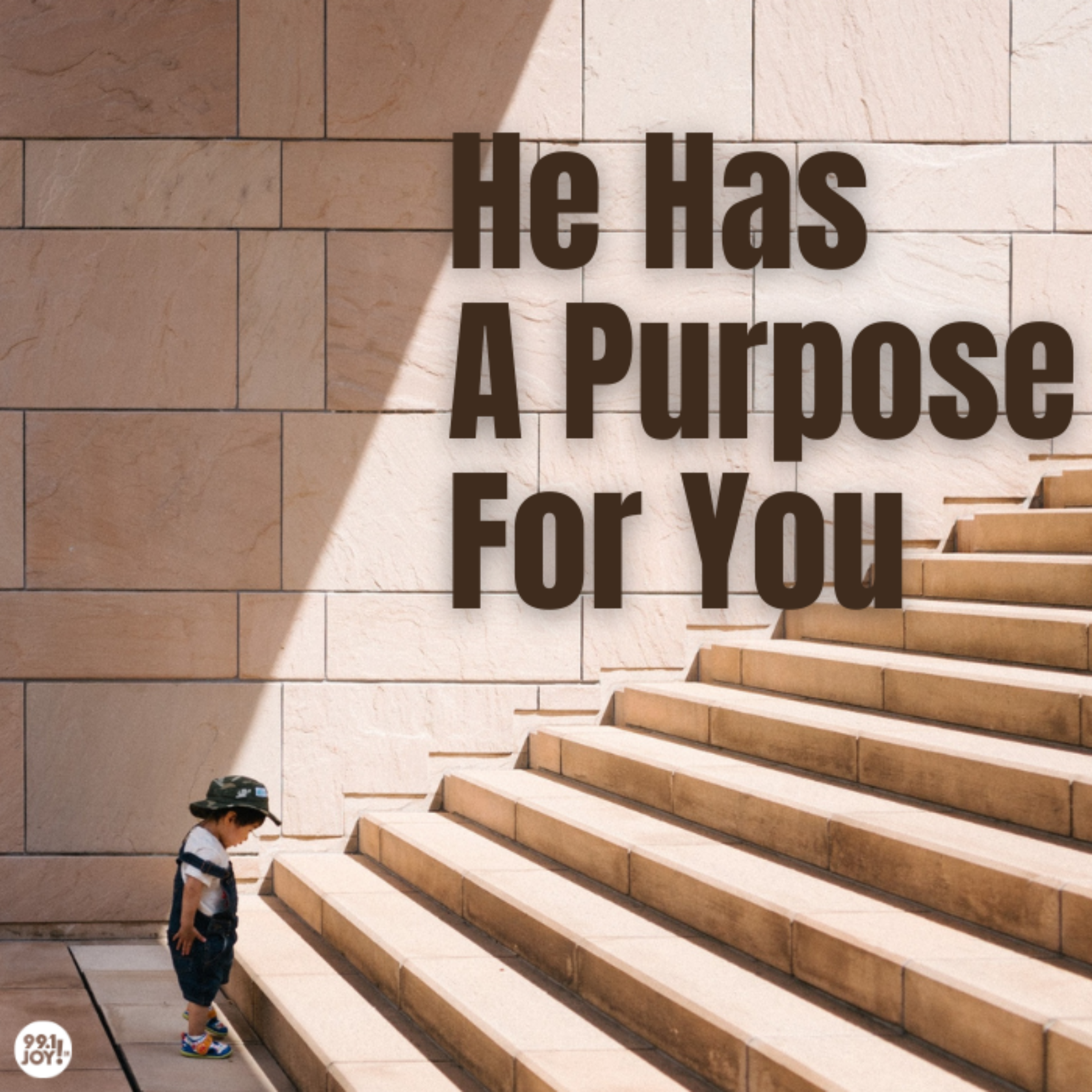 He Has A Purpose For You