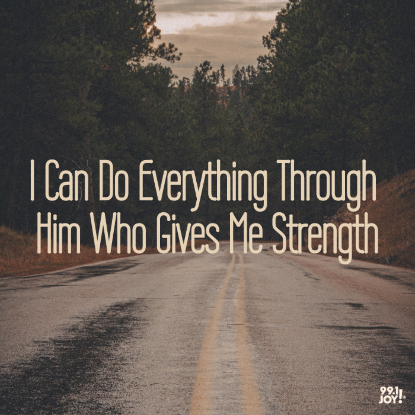 I Can Do Everything Through Him Who Gives Me Strength