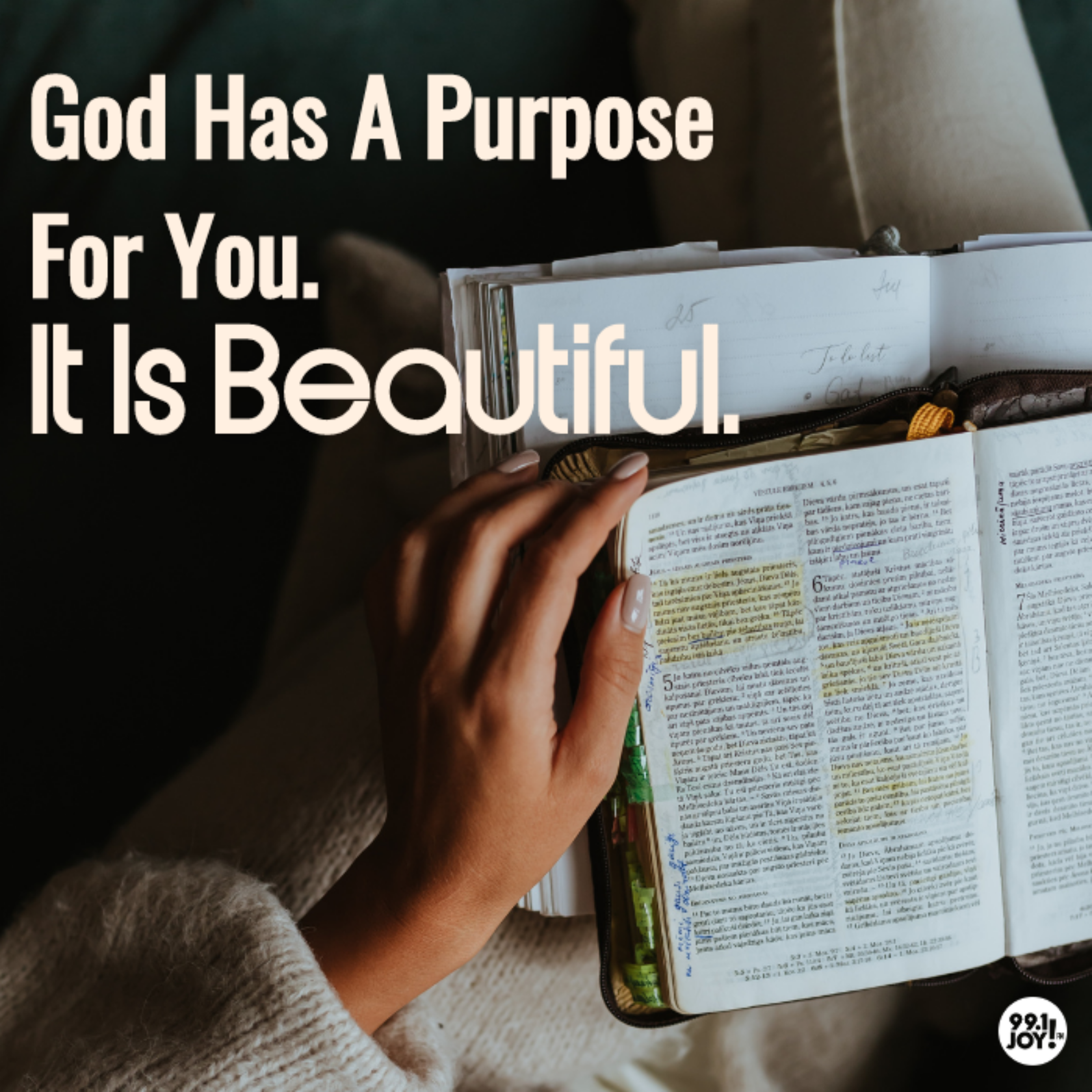 God Has A Purpose For You. It Is Beautiful