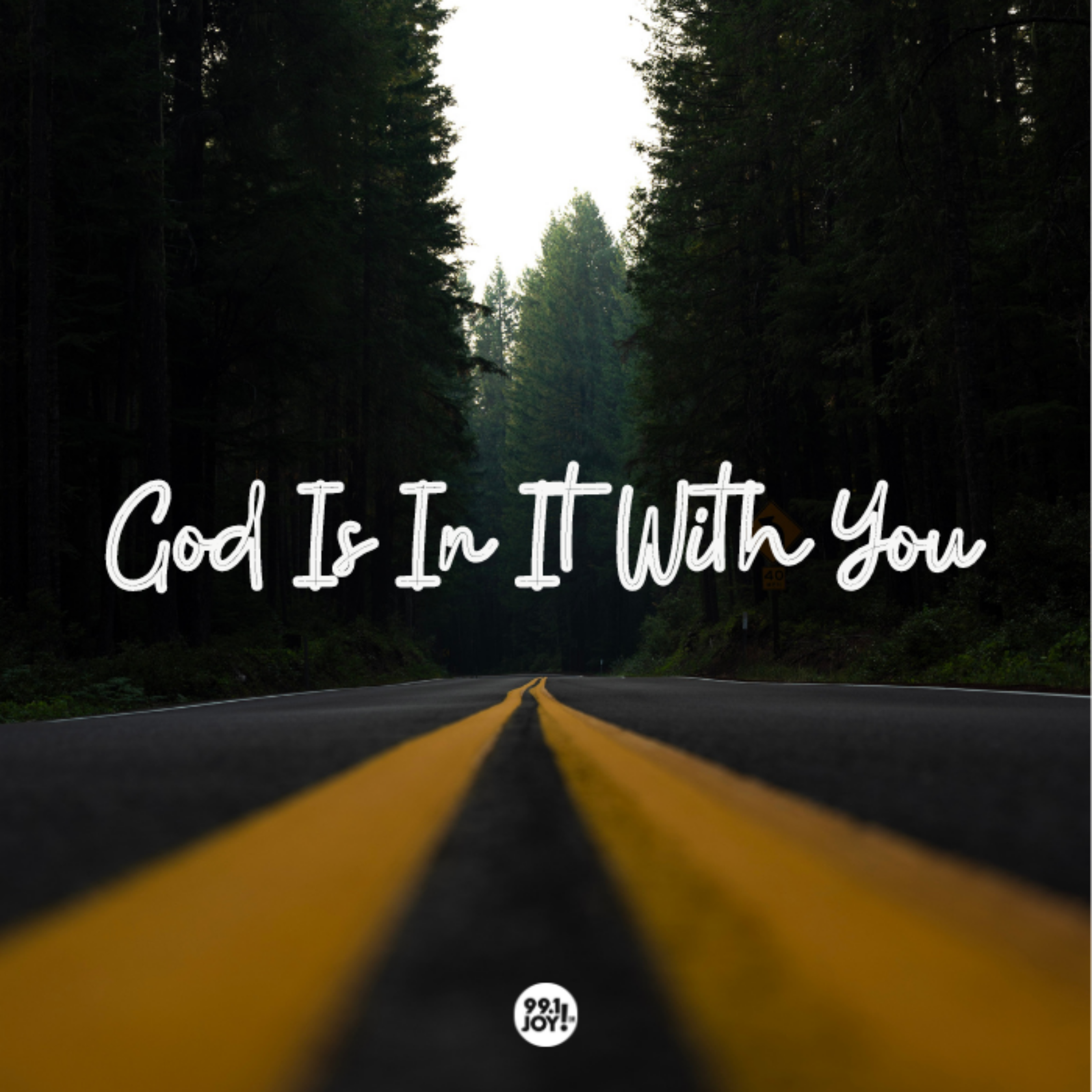 God Is In It With You