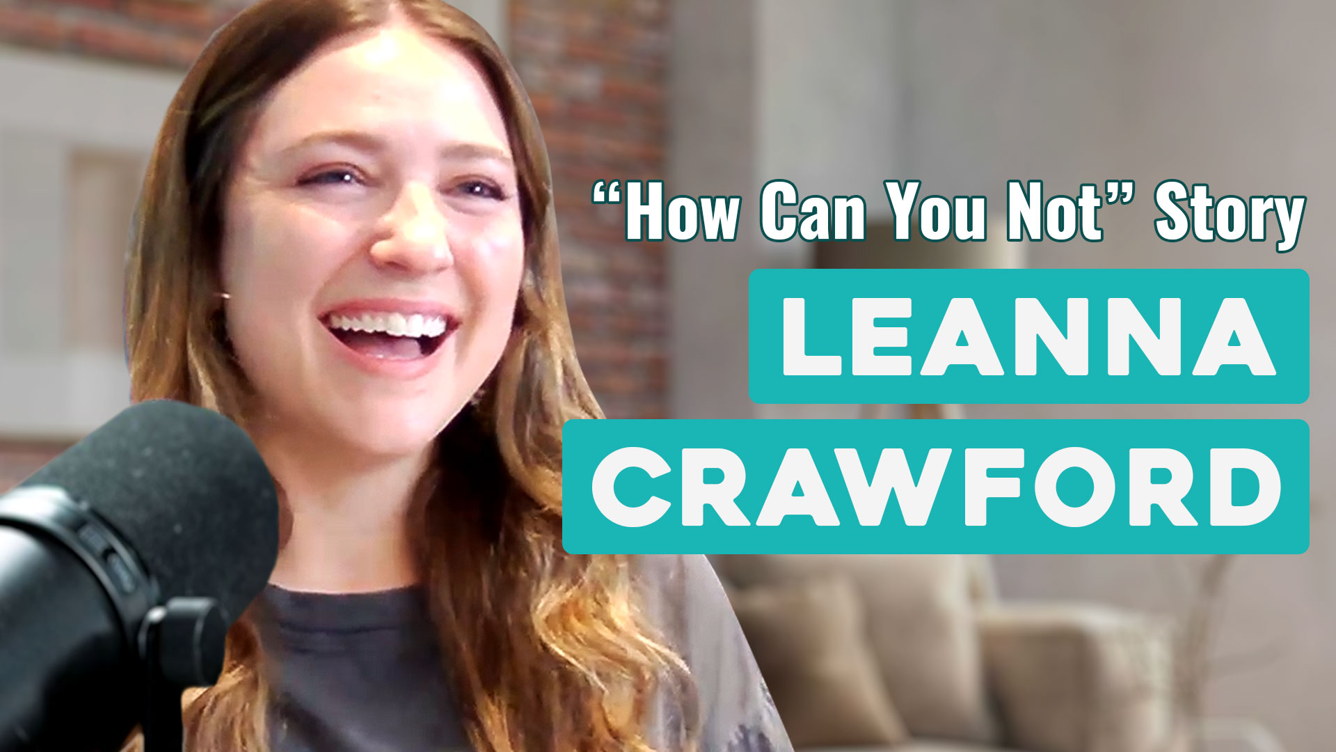 Leanna Crawford | The Story Behind “How Can You Not”