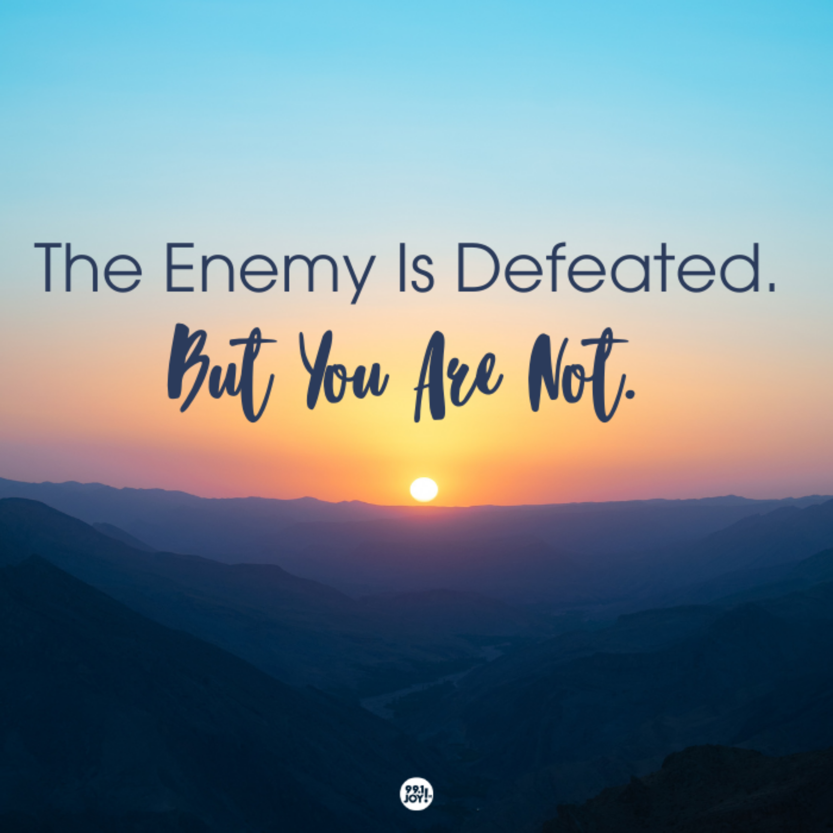 The Enemy Is Defeated. But You Are Not. 