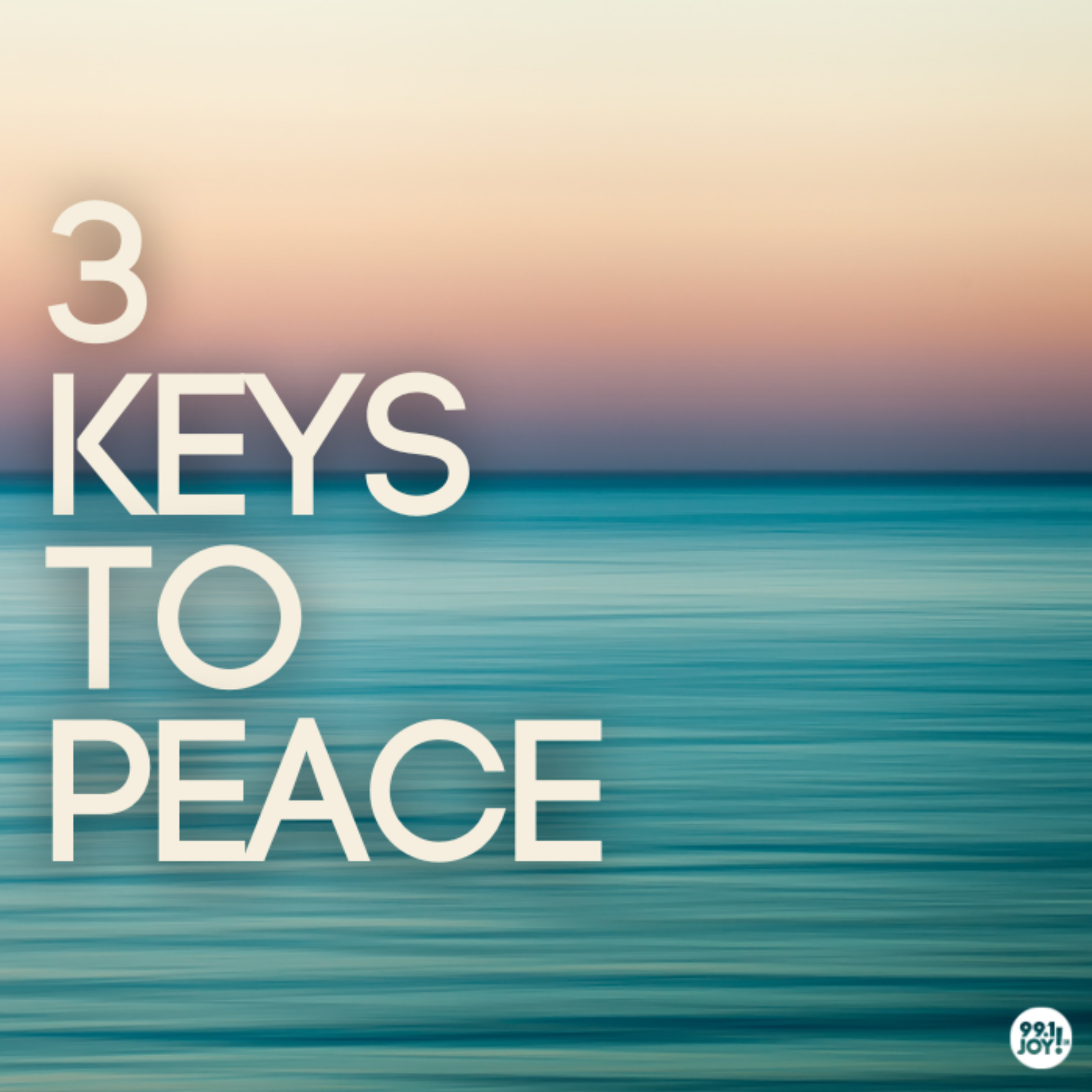 3 Keys To Peace