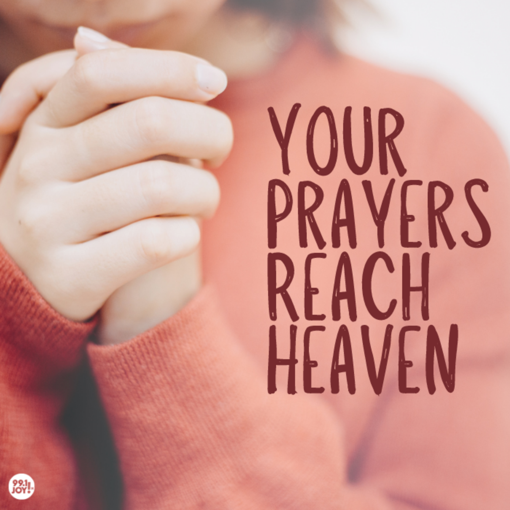 Your Prayers Reach Heaven