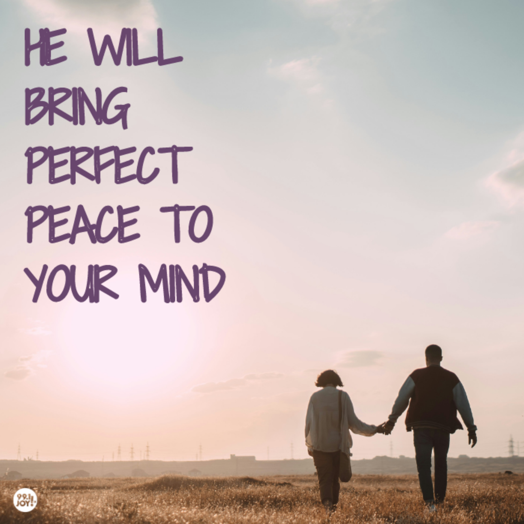 He Will Bring Perfect Peace To Your Mind